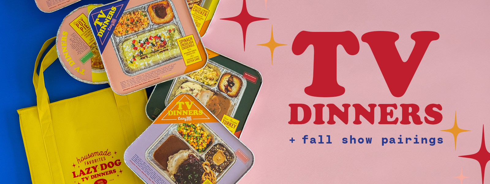 TV Dinners + Fall Shows with Your Favorite People 